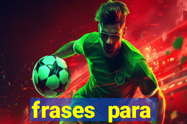 frases para namorado jogador de futebol tumblr